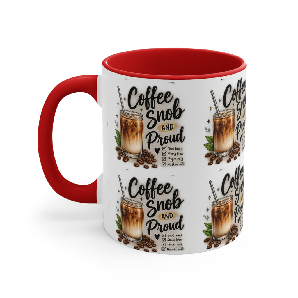 Coffee Snob Mug | Funny Coffee Lover Gift | Coffee Snob and Proud 325mL Accent Mug