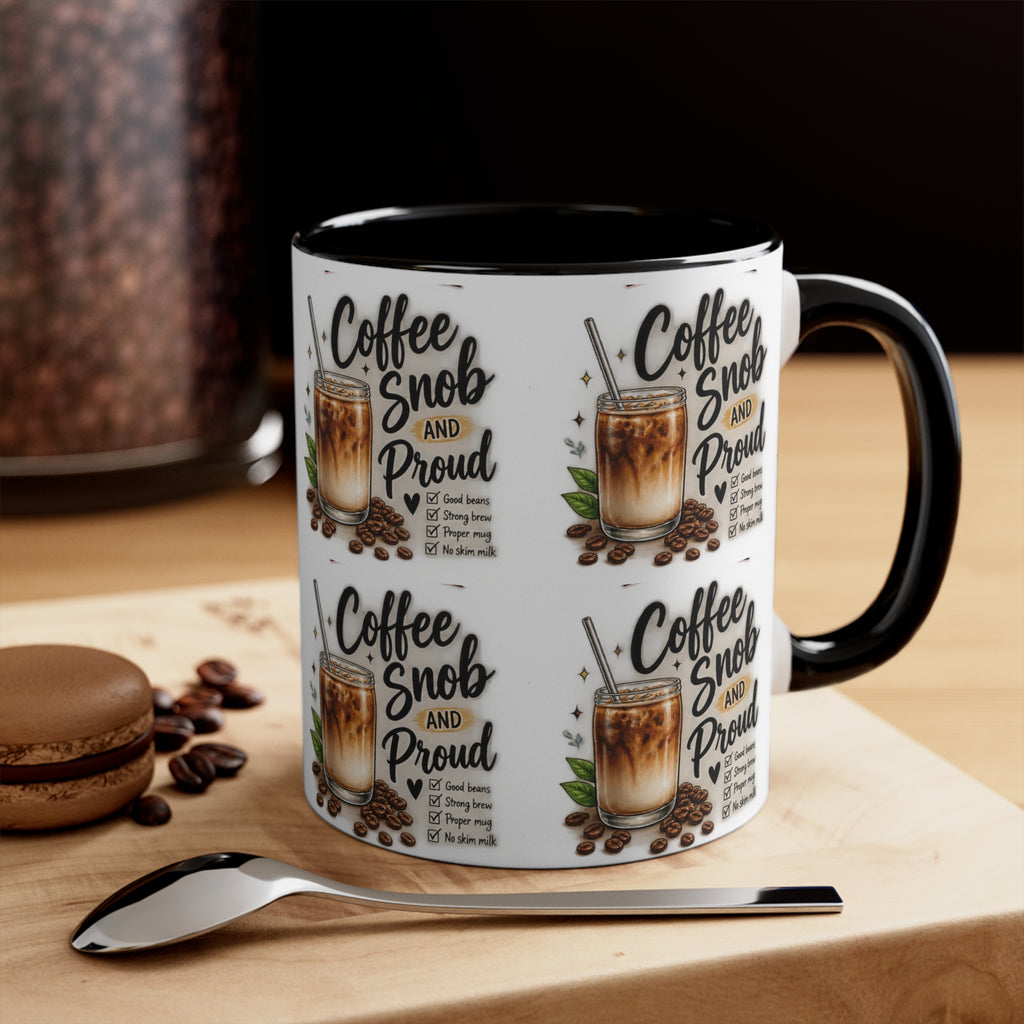 Coffee Snob Mug | Funny Coffee Lover Gift | Coffee Snob and Proud 325mL Accent Mug
