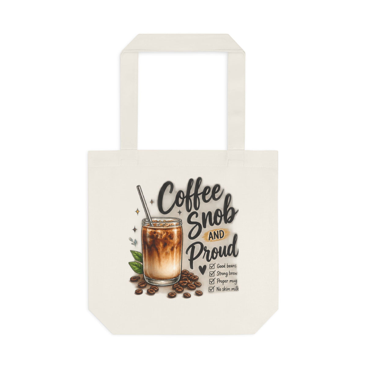 Coffee Snob Tote Bag | Funny Coffee Lover Gift | Iced Coffee Canvas Bag