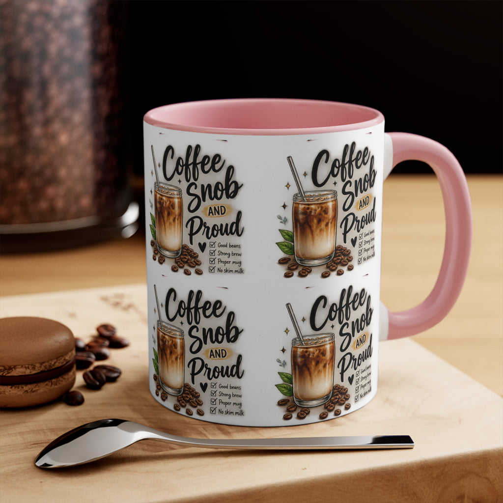 Coffee Snob Mug | Funny Coffee Lover Gift | Coffee Snob and Proud 325mL Accent Mug