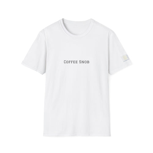 Coffee Snob T-Shirt | Funny Coffee Lover Gift | Coffee Snob Tee for Caffeine Lovers
