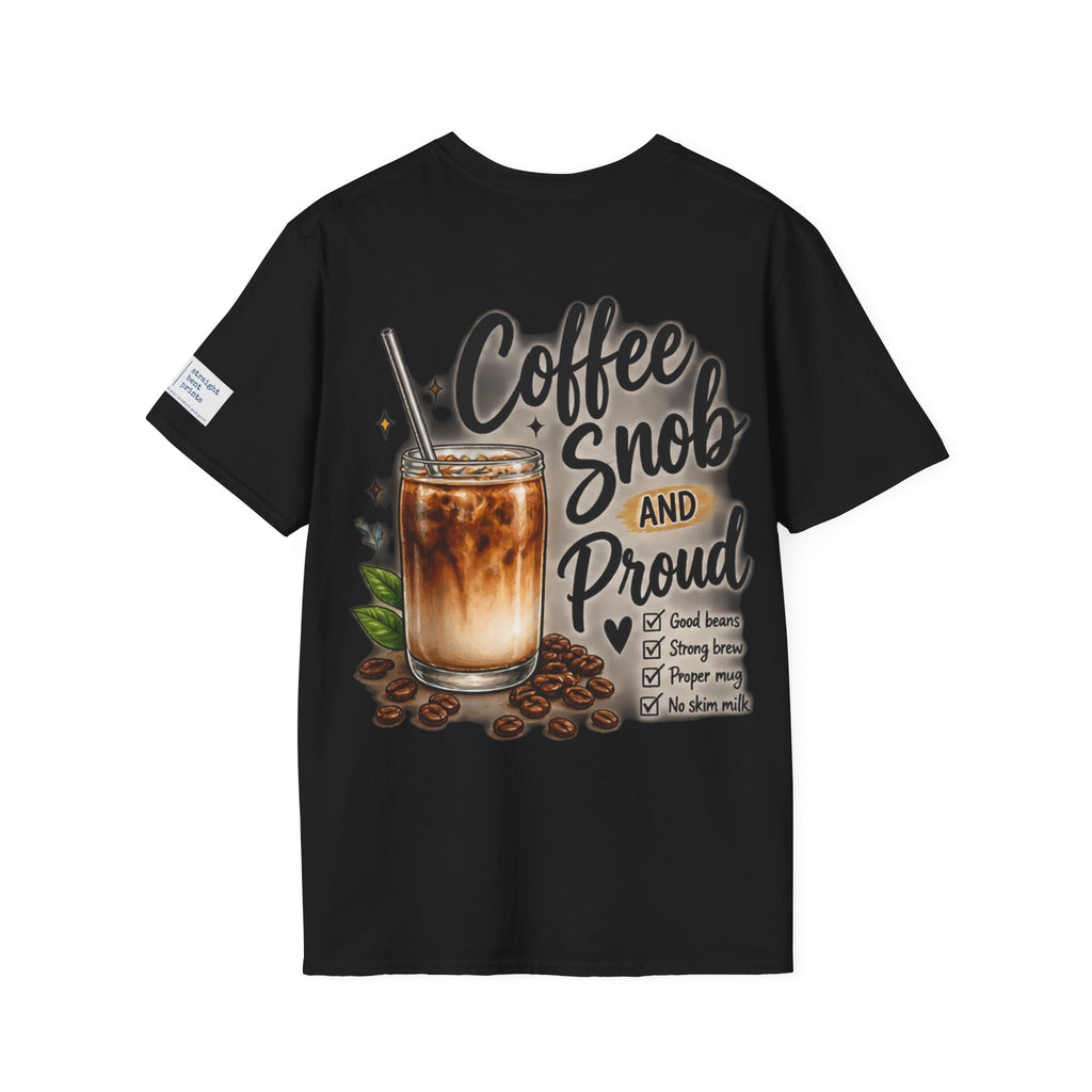 Coffee Snob T-Shirt | Funny Coffee Lover Gift | Coffee Snob Tee for Caffeine Lovers