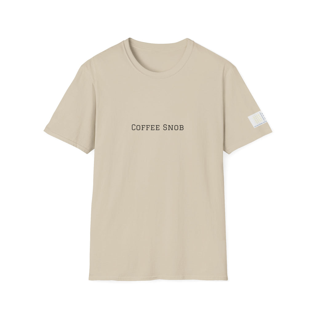 Coffee Snob T-Shirt | Funny Coffee Lover Gift | Coffee Snob Tee for Caffeine Lovers