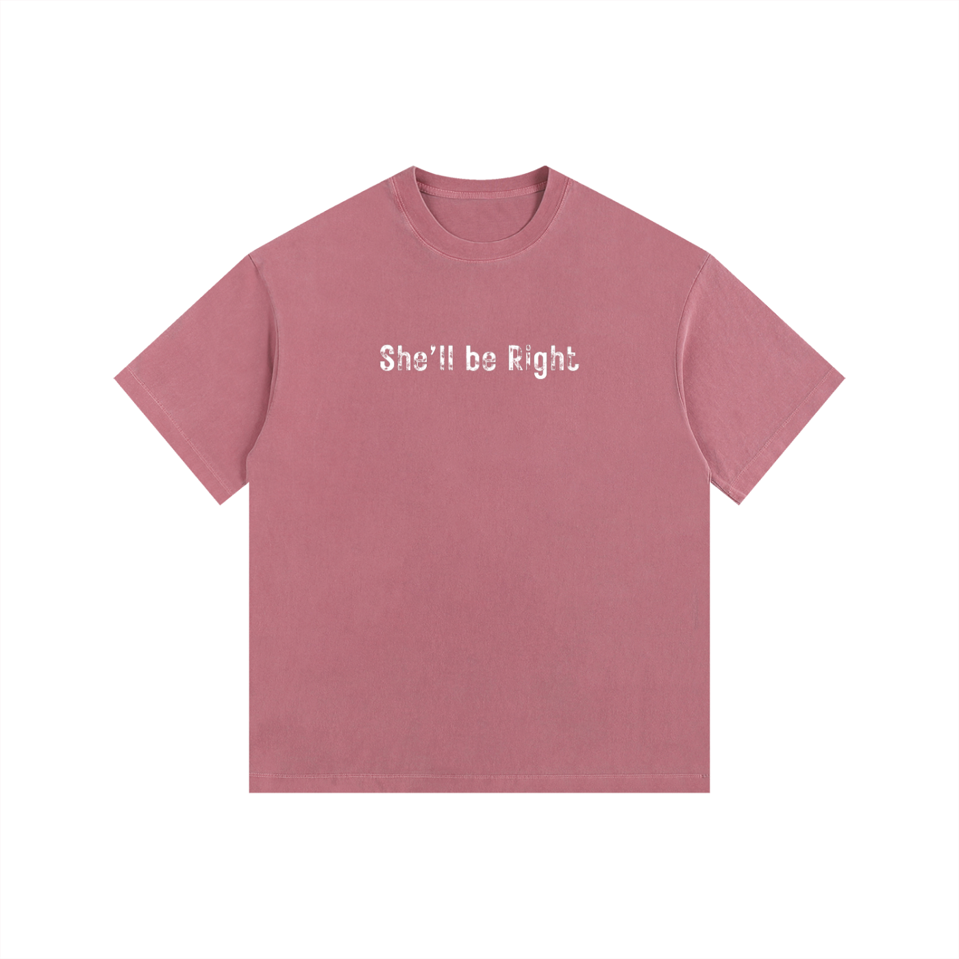 She'll Be Right Cotton T-Shirt