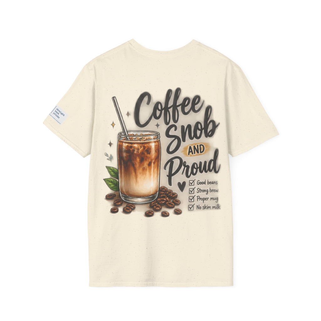Coffee Snob T-Shirt | Funny Coffee Lover Gift | Coffee Snob Tee for Caffeine Lovers