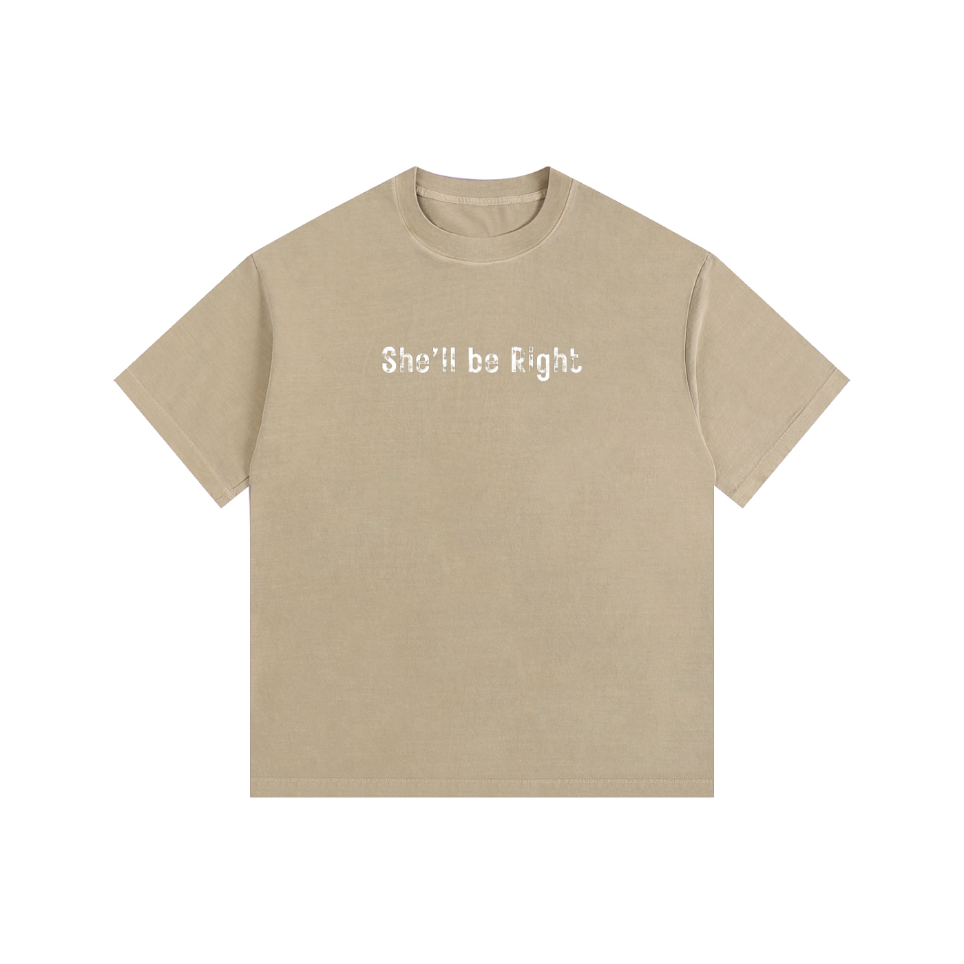 She'll Be Right Cotton T-Shirt