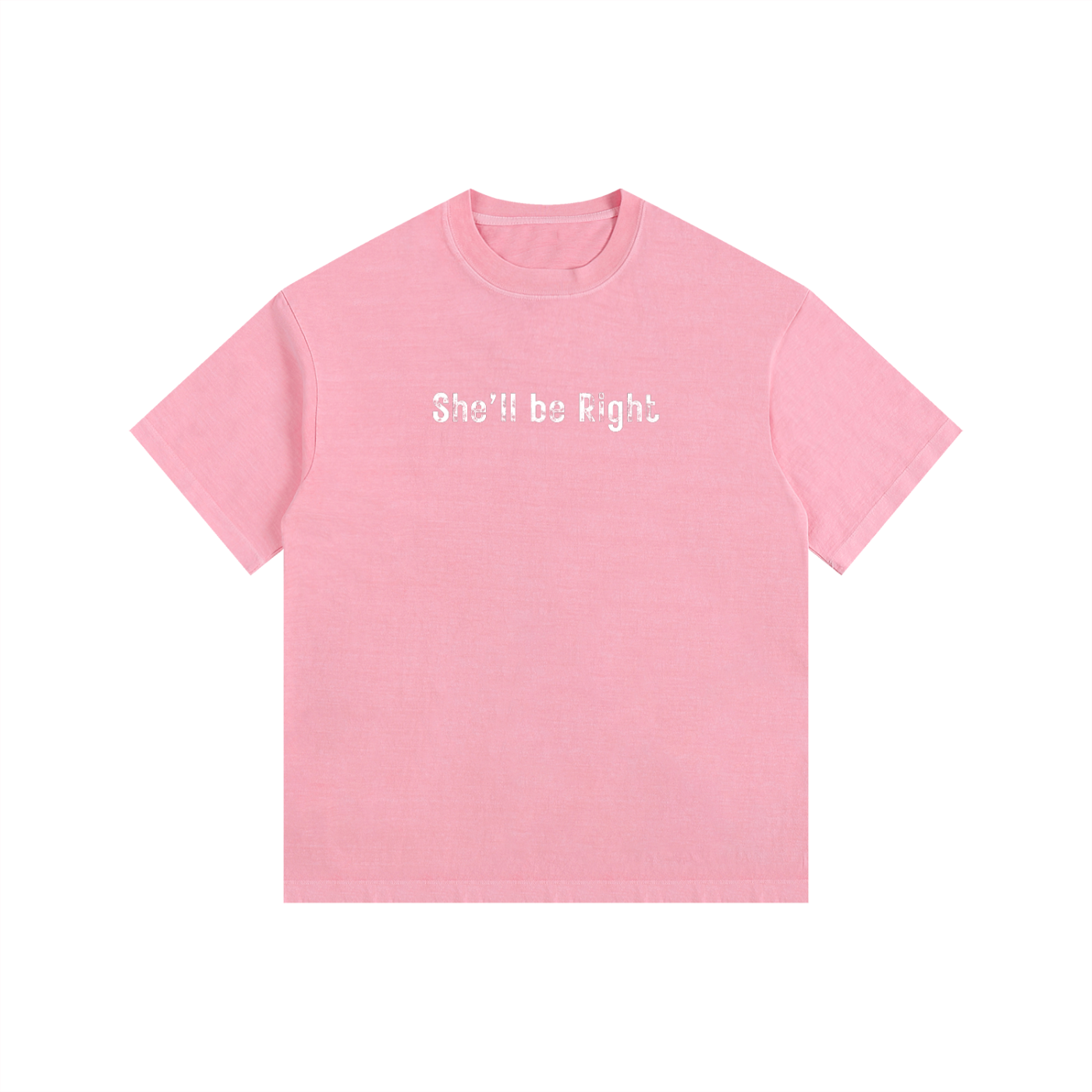 She'll Be Right Cotton T-Shirt