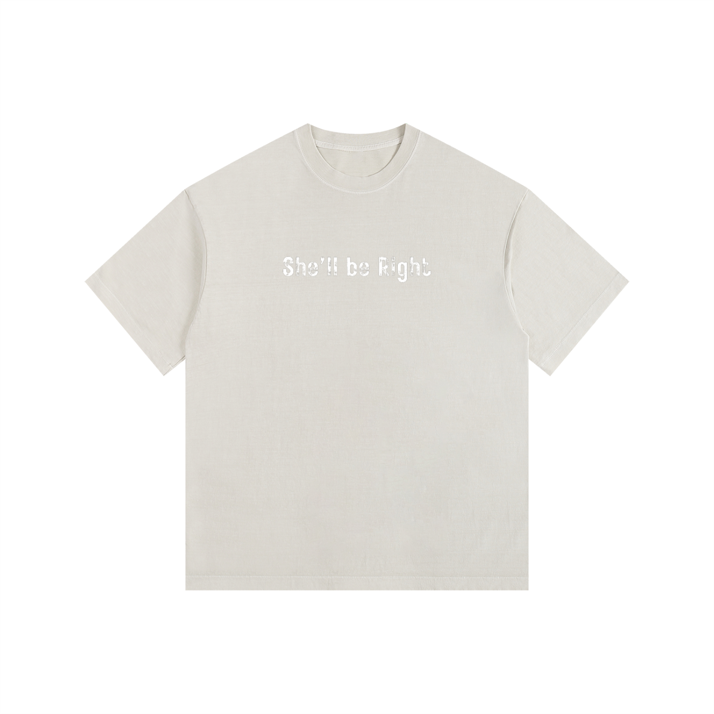 She'll Be Right Cotton T-Shirt