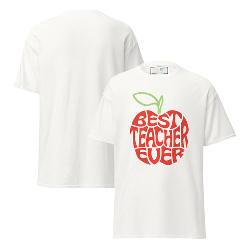 White t-shirt with 'Best Teacher Ever' design on a white background
